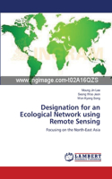 Designation for an Ecological Network using Remote Sensing