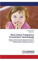 Non-Linear Frequency Translation Technology