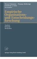 Empirische Organisations- Und Entscheidungsforschung