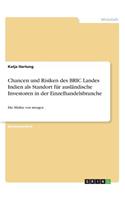 Chancen und Risiken des BRIC Landes Indien als Standort für ausländische Investoren in der Einzelhandelsbranche