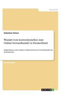 Wandel vom konventionellen zum Online-Versandhandel in Deutschland