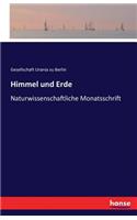 Himmel und Erde: Naturwissenschaftliche Monatsschrift