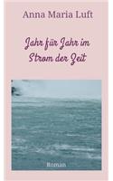 Jahr für Jahr im Strom der Zeit