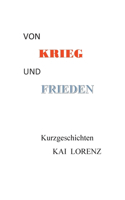 Von Krieg und Frieden