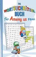 Wortsuchrätsel Buch für Am@ng.us Fans