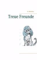 Treue Freunde
