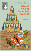 Advent, Advent, Santa hat verpennt
