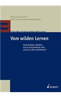 Vom wilden Lernen