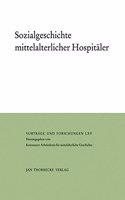 Sozialgeschichte Mittelalterlicher Hospitaler