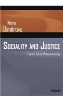 Sociality and Justice: Toward Social Phenomenology