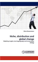 Niche, distribution and global change
