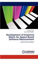 Development of Empirical Metric for Aspect Based Software Measurement: (English)