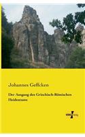 Ausgang des Griechisch-Römischen Heidentums