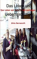 Leben und seine Ueberraschungen