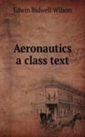 Aeronautics a class text