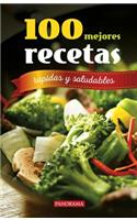 100 Mejores Recetas, Rápidas Y Saludables
