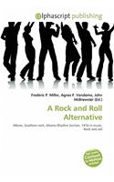A Rock and Roll Alternative: (English)