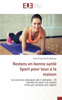 Restons en bonne santé Sport pour tous à la maison