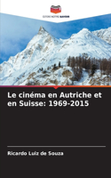 Le cinéma en Autriche et en Suisse