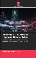 Somnus III