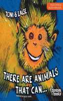 THERE ARE ANIMALS THAT CAN -- Edição Bilíngue Inglês/Português
