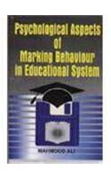 Psychological Aspects Of Marking Behaviour In Educational System