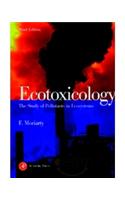 Ecotoxicology: The Study Of Pollutants In Ecosystems, 3rd Edition