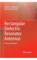 Rectangular Dielectric Resonator Antennas