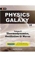 Physics Galaxy: Thermodynamics, Oscillations  & Waves by Ashish Arora - Vol. 2