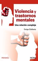 Violencia y trastornos mentales: Una relacion compleja