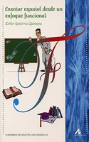 Ensenar espanol desde un enfoque funcional (Cuadernos de didactica del E.L.E.) (Spanish Edition): (Cuadernos de didactica del E.L.E.)