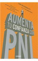 Aumenta Tu Confianza Con PNL