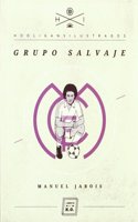 Grupo Salvaje (Spanish Edition)
