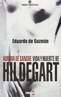 Aurora de Sangre: Vida y muerte de Hildegart