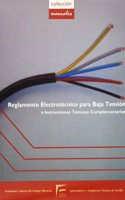 Reglamento electrotecnico para baja tension e instrucciones tecnicas complementarias
