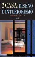 Casa: Diseno E Interiorismo