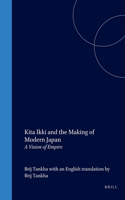 Kita Ikki and the Making of Modern Japan