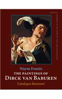 The  Paintings of Dirck van Baburen (ca. 1592/93–1624)