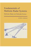 Fundamentals of Multisite Radar Systems: Multistatic Radars and Multistatic Radar Systems