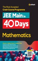 40 Days Crash Course for JEE Main Mathematics