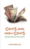 Cents And Non-Cents The Nemesis of Inflation