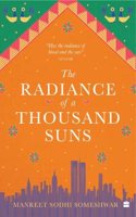 Radiance of a Thousand Suns