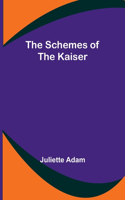Schemes of the Kaiser
