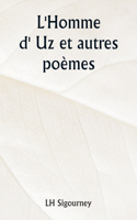 L'Homme d' Uz et autres poèmes