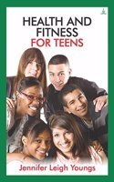 Health And Fitness For Teens