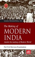 The Making of Modern India: Amidst the making of Modern World