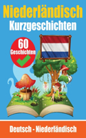 Kurzgeschichten auf Niederländisch Niederländisch und Deutsch nebeneinander