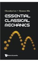 Essential Classical Mechanics