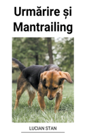 Urmarire ?i Mantrailing