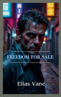 Freedom for Sale